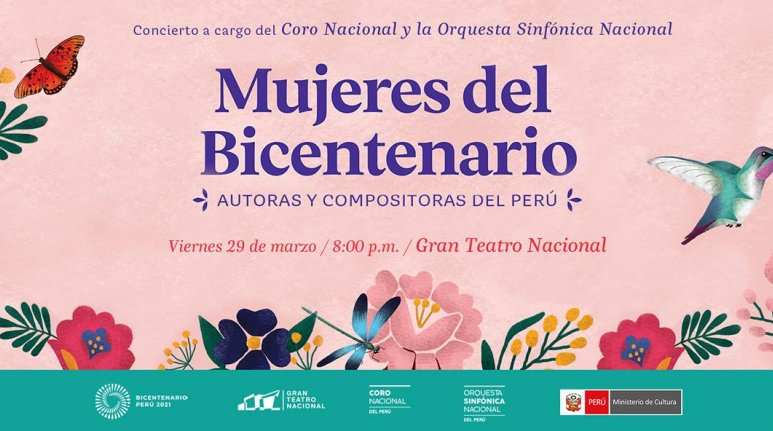 Mujeres del Bicentenario - Gran Teatro Nacional