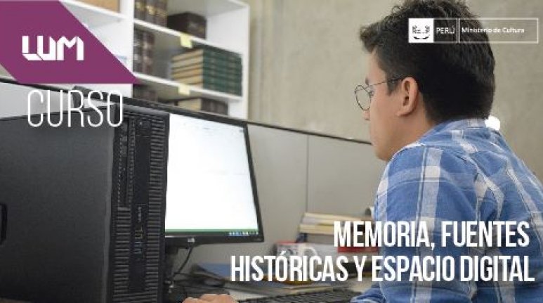 Taller: Memoria, Fuentes Históricas y Espacio Digital