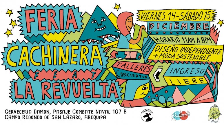 Feria Cachinera Ft La Revuelta: Arequipa 