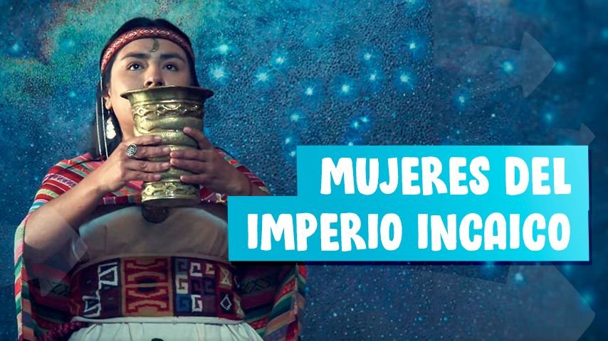 “Historia del Cusco”: Conoce a las Acllas del Tahuantinsuyo