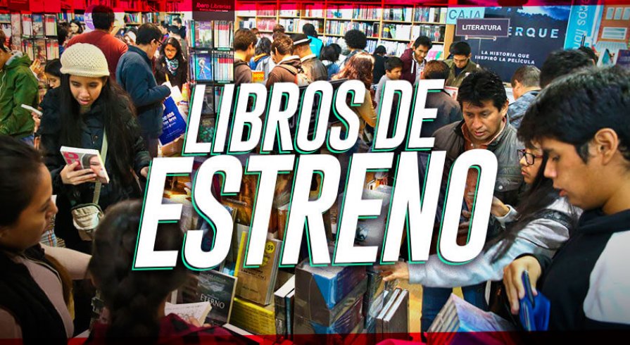 5 nuevos libros peruanos que no te puedes perder en la Feria del Libro 2018