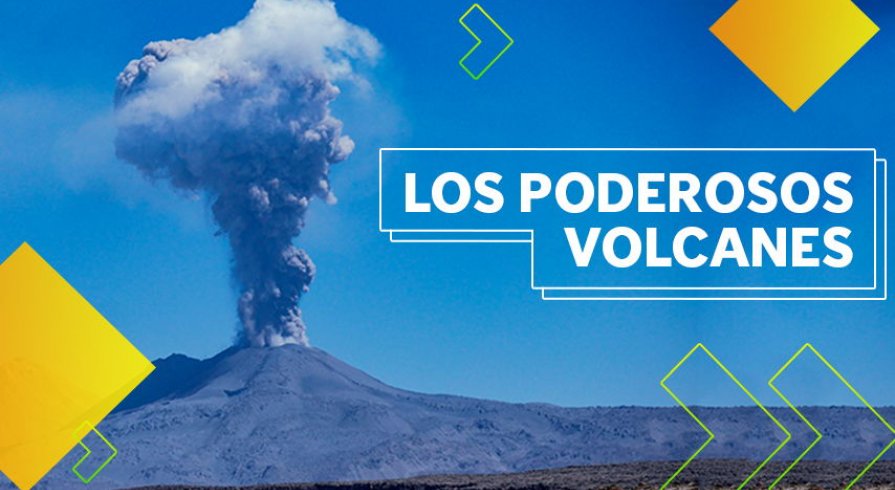 Los volcanes: las estructuras terrestres más poderosas